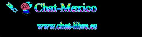 chateamexico|Chat Mexico Gratis, Chat Mexicano